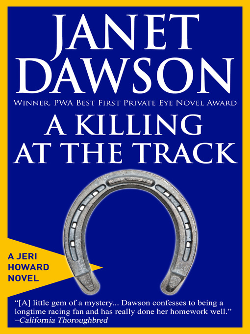 Title details for A Killing At the Track by Janet Dawson - Available